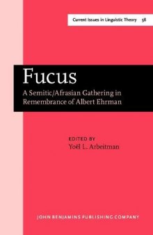 Fucus: A Semitic/Afrasian Gathering in Remembrance of Albert Ehrman