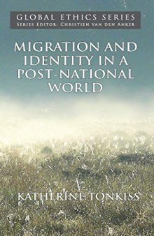 Migration and Identity in a Post-National World