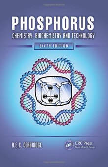 Phosphorus: Chemistry, Biochemistry and Technology, Sixth  Edition