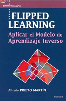 Flipped Learning: Aplicar el Modelo de Aprendizaje Inverso
