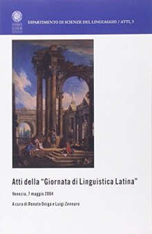 Atti della Giornata di Linguistica Latina. Venezia, 7 maggio 2004