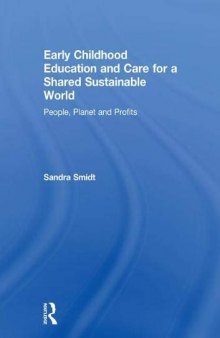 Early Childhood Education and Care for a Shared Sustainable World: People, Planet and Profits