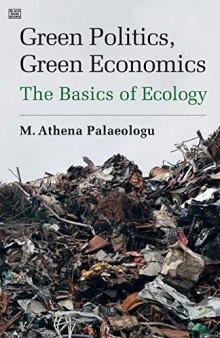 Green Politics, Green Economics: The Basics of Ecology