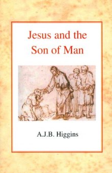Jesus And The Son Of Man