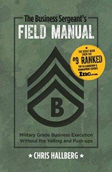 The Business Sergeant's Field Manual