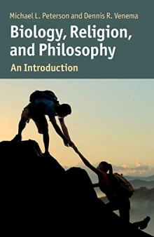 Biology, Religion, and Philosophy: An Introduction