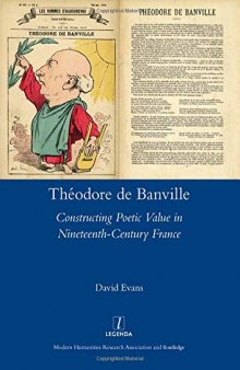 Theodore De Banville: Constructing Poetic Value in Nineteenth-century France