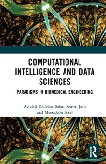 Computational Intelligence and Data Sciences: Paradigms in Biomedical Engineering