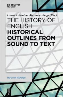 Historical Outlines from Sound to Text (Mouton Reader)