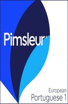 Pimsleur Portuguese (European / Continental) Compact: Learn to Speak and Understand European Portuguese with Pimsleur Language Programs
