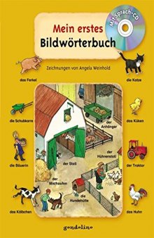 Mein erstes Bildwörterbuch: Bilderbuch zum Benennen von Gegenständen und der Umwelt für Kinder ab 3 Jahren