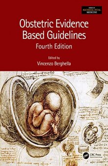 OBSTETRIC EVIDENCE BASED GUIDELINES.