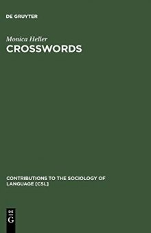 Crosswords: Language, Education and Ethnicity in French Ontario (Trends in Linguistics)