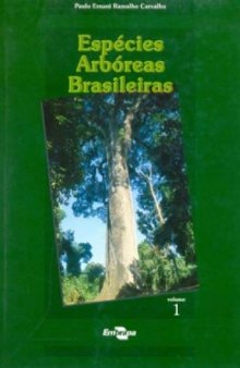 Espécies Arbóreas Brasileiras: Volume 1