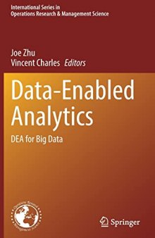 Data-Enabled Analytics: DEA for Big Data (International Series in Operations Research & Management Science, 312)