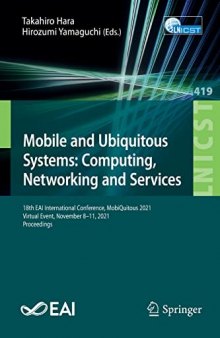 Mobile and Ubiquitous Systems: Computing, Networking and Services: 18th EAI International Conference, MobiQuitous 2021, Virtual Event, November 8-11, ... and Telecommunications Engineering, 419)