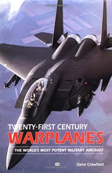 Twenty-First Century: Warplanes