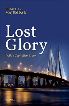 Lost Glory: India's Capitalism Story