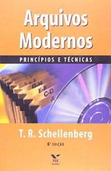 Arquivos Modernos: Princípios e Técnicas