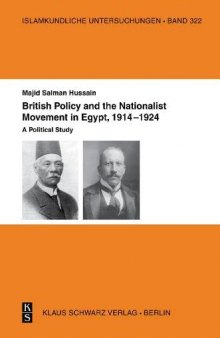 British Policy and the Nationalist Movement in Egypt, 1914-1924: A political study