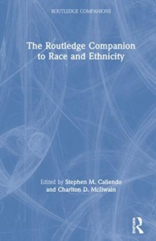 The Routledge Companion to Race and Ethnicity (Routledge Companions)