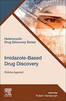 Imidazole-Based Drug Discovery (Heterocyclic Drug Discovery)