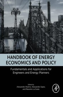 Handbook of Energy Economics and Policy: Fundamentals and Applications for Engineers and Energy Planners