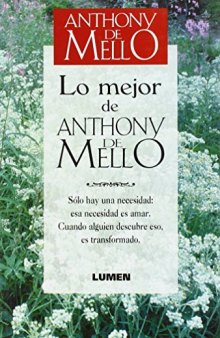 Anthony de Mello Lo Mejor de Anthony de Mello (Spanish)