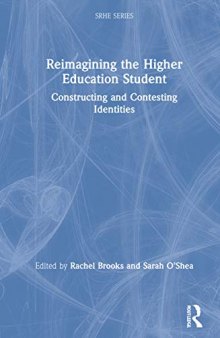 Reimagining The Higher Education Student: Constructing And Contesting Identities