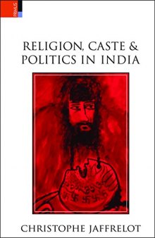 Religion, Caste and Politics in India