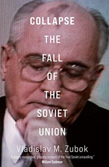 Collapse: The Fall Of The Soviet Union