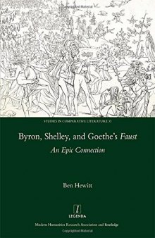Byron, Shelley and Goethe's Faust: An Epic Connection