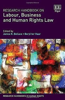 Research Handbook on Labour, Business and Human Rights Law (Research Handbooks in Human Rights series)