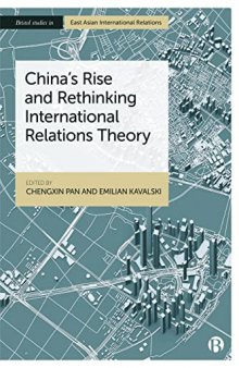 China’s Rise and Rethinking International Relations Theory