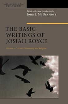 Basic Writings - Volume 2 - Logic, Loyalty, and Community