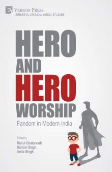 Hero and Hero-Worship: Fandom in Modern India