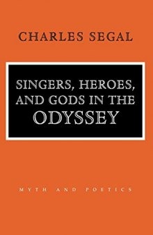 Singers, Heroes, and Gods in the Odyssey