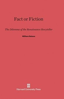 Fact or Fiction: The Dilemma of the Renaissance Storyteller