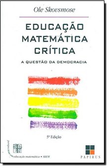 Educação Matemática Crítica. A Questão da Democracia