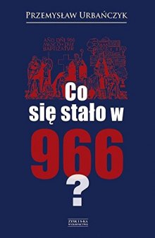 Co sie stalo w 966?