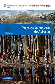 Viaje por las escuelas de Asturias (Viaje por las escuelas de España) (Spanish Edition)