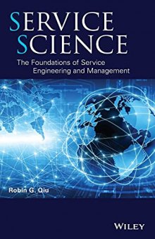 Service Science: The Foundations of Service Engineering and Management