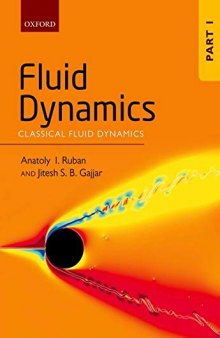 Fluid Dynamics: Part 1: Classical Fluid Dynamics
