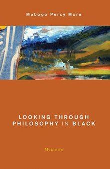 Looking Through Philosophy in Black: Memoirs