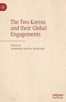 The Two Koreas and their Global Engagements: Culture, Language, Diaspora