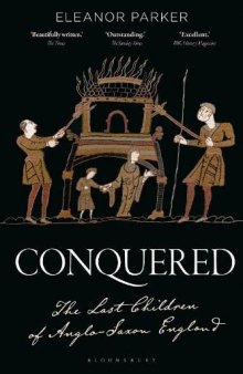 Conquered: The Last Children of Anglo-Saxon England