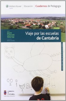 Viaje por las escuelas de Cantabria (Viaje por las escuelas de España) (Spanish Edition)