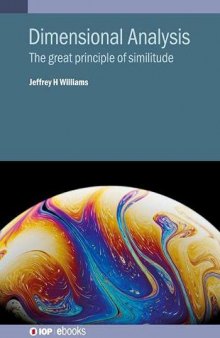 Dimensional Analysis: The principle of similitude