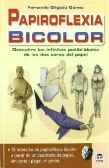 PAPIROFLEXIA BICOLOR (Spanish Edition)