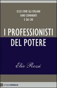 I professionisti del potere